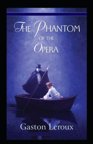 The Phantom of the Opera - Gaston LeRoux - Książki - Independently Published - 9798748887434 - 5 maja 2021