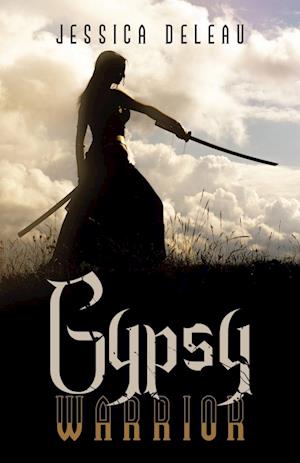 Cover for Jessica DeLeau · Gypsy Warrior (Bog) (2022)