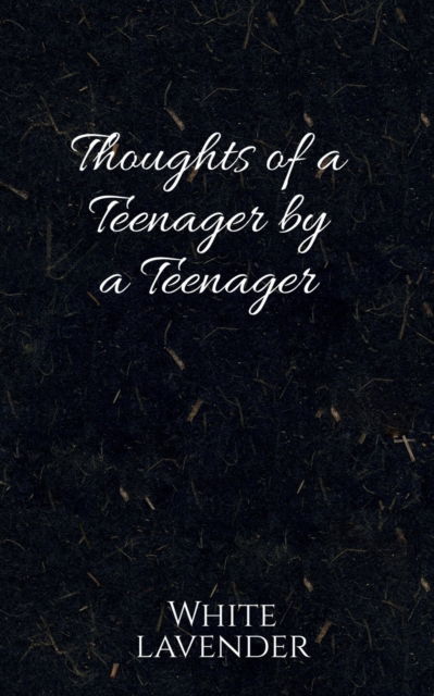 Cover for Ahsrah Ayir · Thoughts of a Teenager by a Teenager (Paperback Book) (2022)