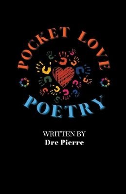 Cover for Dre Pierre · Pocket Love Poetry (Buch) (2022)