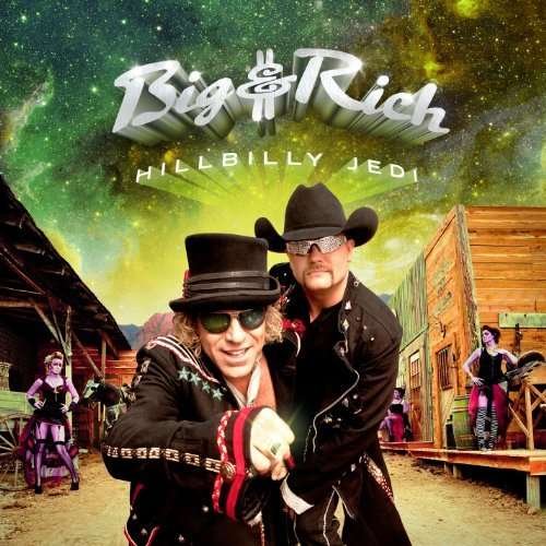 Cover for Big &amp; Rich · Big &amp; Rich-hillbilly Jedi (CD) (2012)