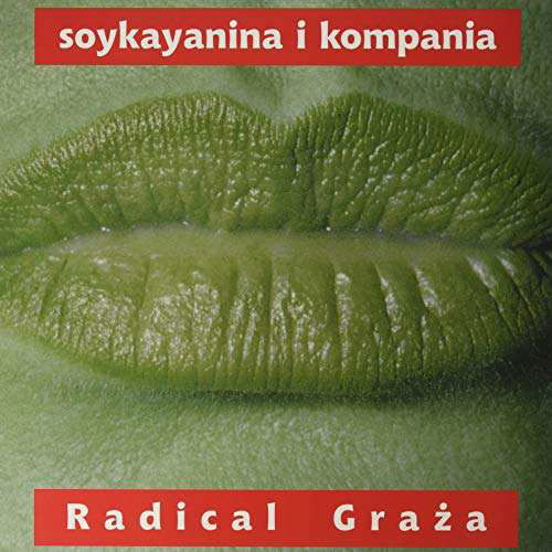 Cover for Stanislaw Soyka · Radical Graza (LP) (2017)