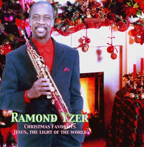 Cover for Ramond Yzer · Christmas Favorites-jesus the Light of the World (CD) (2005)