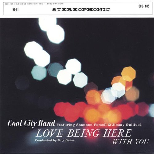 Love Being Here with You - Cool City Band - Musiikki - CD Baby - 0634479117435 - tiistai 10. toukokuuta 2005