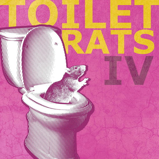 Cover for Toilet Rats · Toilet Rats Iv (Cassette) (2023)