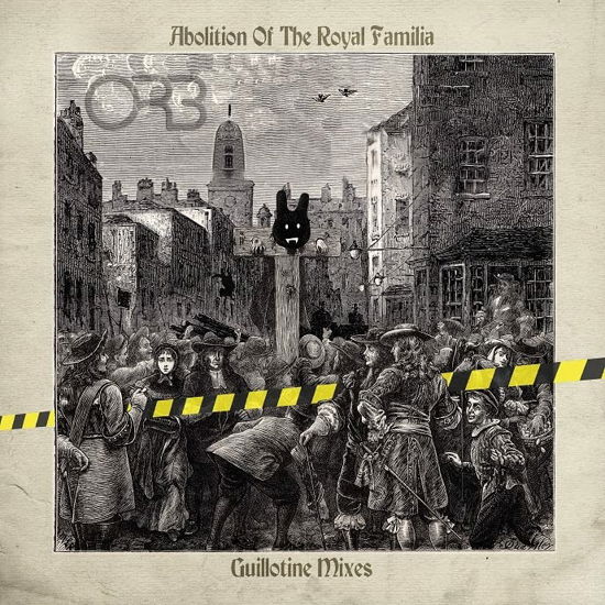 Cover for The Orb · Abolition of the Royal Familia - Guillotine Mixes (Blue Coloured Vinyl) (LP) [Limited edition] (2021)