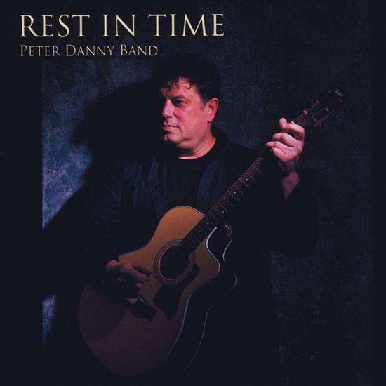 Rest in Time - Peter Band Danny - Música - AMAdea Records - 0753182956435 - 9 de março de 2010