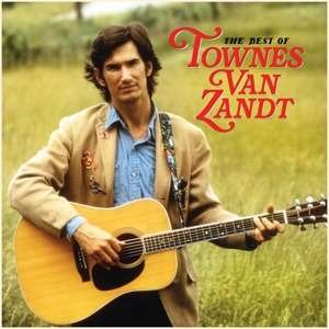 Cover for Townes Van Zandt · Best Of Townes Van Zandt (LP) (2019)