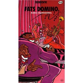 Fats Domino (inclus et 1 BD) - Fats Domino - Musique - BD ROCK - 0826596071435 - 28 juin 2006