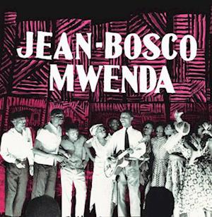 Cover for Jean-Bosco Mwenda (LP) (2022)