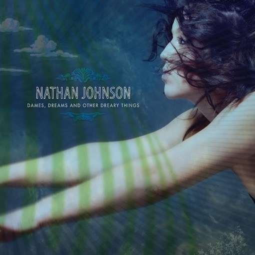 Cover for Nathan Johnson · Dames Dreams &amp; Other Dreary Things (CD) (2010)