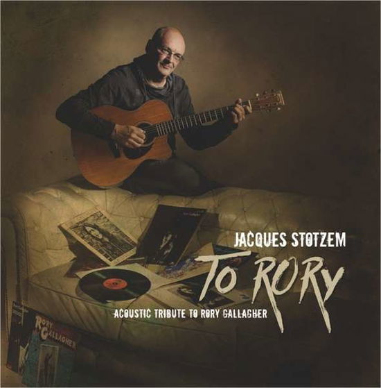 Cover for Jacques Stotzem · To Rory - Acoustic Tribute To Rory Gallagher (180g) (LP) (2015)