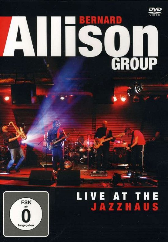 Cover for Bernard Allison · Bernard Allison Group: Live at the Jazzhaus (DVD) (2011)