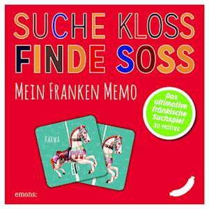 Cover for Suche KloÃŸ · Finde SoÃŸ. Mein Franken Me (MERCH)