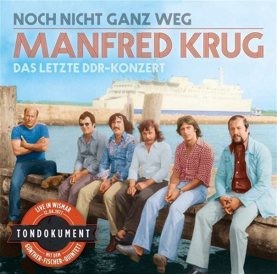 Noch Nicht Ganz Weg-das Letzte Ddr-konzert - Manfred Krug - Music - KUENSTLICH - 4260486640435 - October 12, 2018