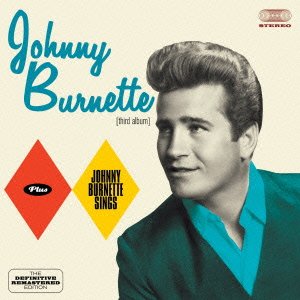 Cover for Johnny Burnette · Johnny Burnette + Johnny Burnette Sings +6 (CD) [Japan Import edition] (2015)