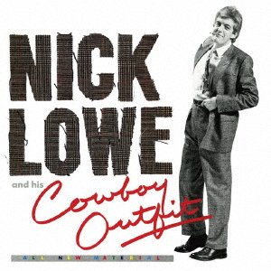 Cover for Nick Lowe · Nick Lowe And His Cowboy Outfit (LP) [Japan Import edition] (2021)