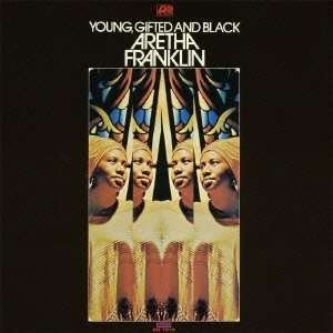 Cover for Aretha Franklin · Young, Gifted &amp; Black (CD) [Remastered edition] (2013)