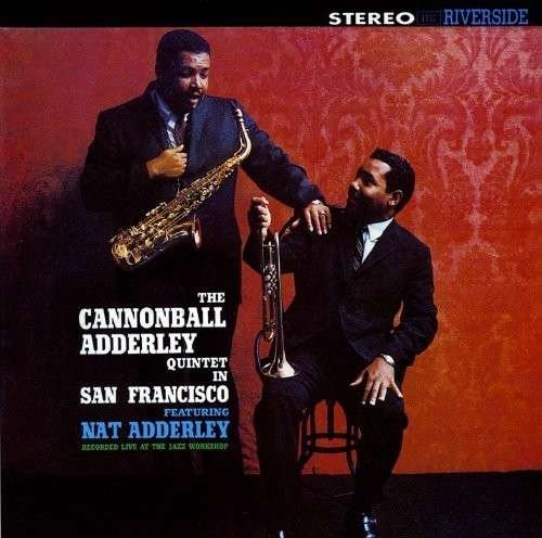 Cover for Cannonball Adderley · Quintet In San Francisco (CD) (2015)