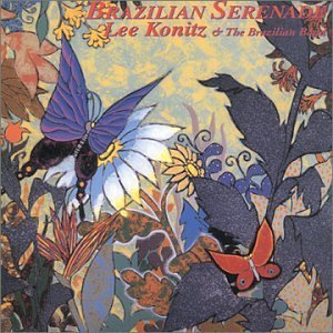 Cover for Lee Konitz · Brazilian Serenade (CD) (2009)