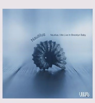 Nautilus (bob James Cover)/We Live In Brooklyn Baby (roy Ayers Cover) - Nautilus - Music - UNION - 4988044072435 - March 25, 2022