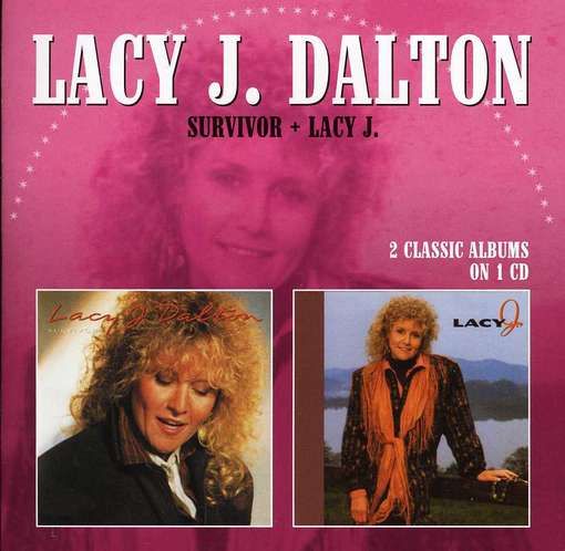 Survivor/ Lacy J - Lacy J Dalton - Musik - MORELLO RECORDS - 5013929890435 - 6. August 2021