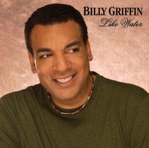 Cover for Billy Griffin · Like Water (CD) (2006)