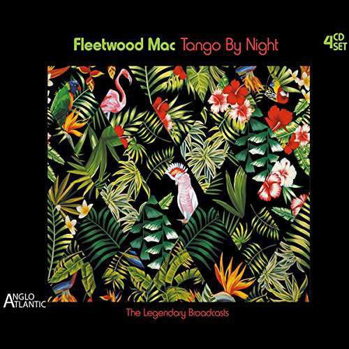 Tango By Night - Fleetwood Mac - Música - Anglo Atlantic - 5060420346435 - 15 de diciembre de 2017