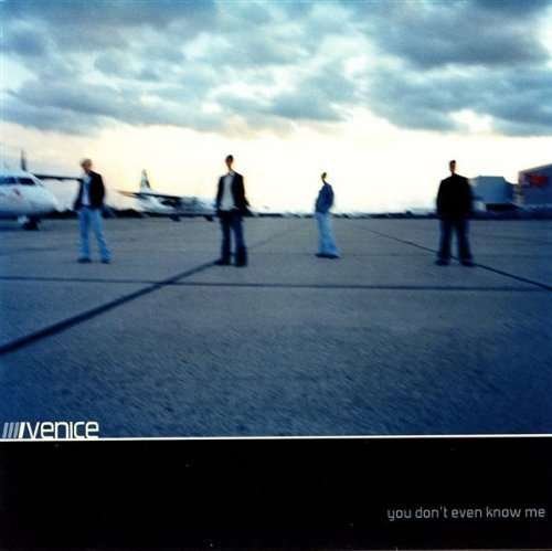 Cover for Venice · You Don't Even Know (CD) (2002)