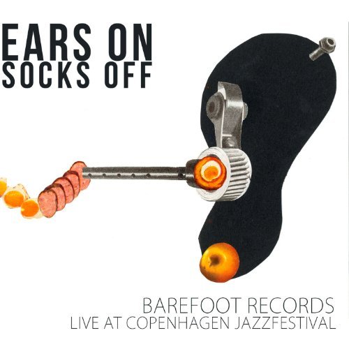 Ears on Socks off / Various - Ears on Socks off / Various - Muziek - BFOOT - 5707471029435 - 16 april 2013