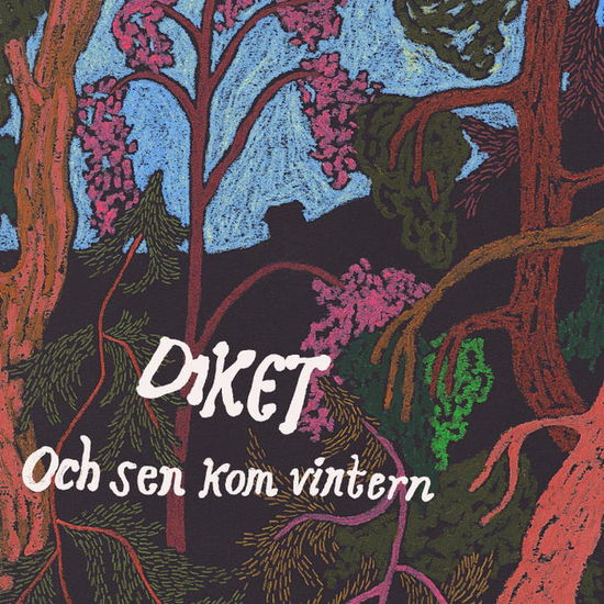 Cover for Diket · Och sen kom vintern (LP) (2024)