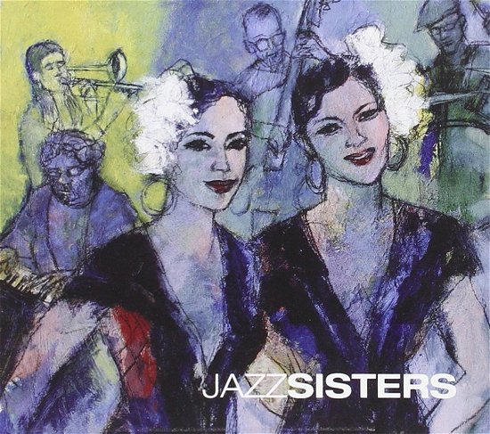Cover for Jazz Sisters (CD) (2016)