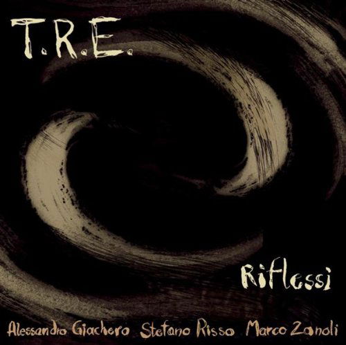 Cover for T.r.e. · Riflessi (CD) (2006)