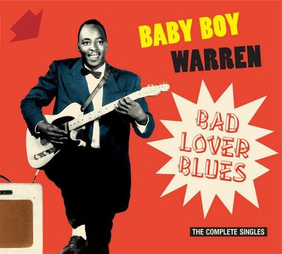 Cover for Baby Boy Warren · Bad Lover Blues: The Complete Singles (CD) (2021)