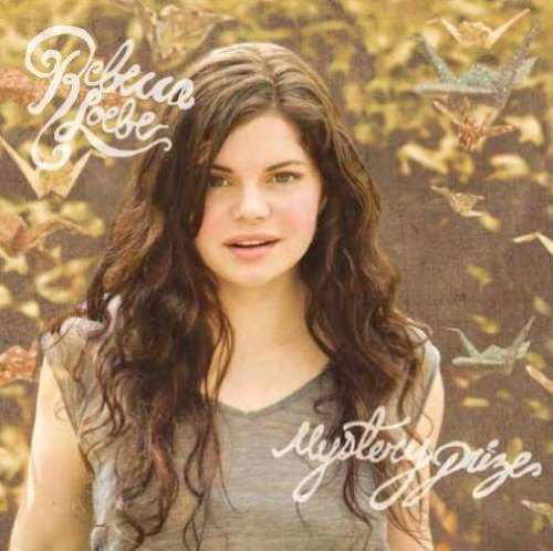 Rebecca Loebe · Mystery Prize (CD) (2022)