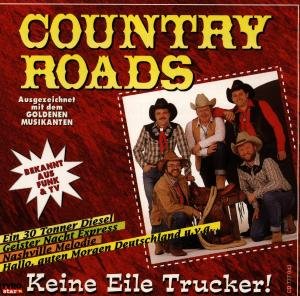 Keine Eile Trucker! - Country Roads - Música - TYROLIS - 9003549770435 - 31 de diciembre de 1994