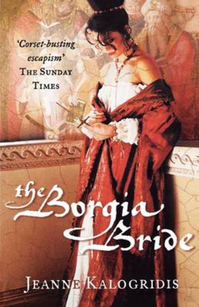 Cover for Jeanne Kalogridis · The Borgia Bride (Paperback Book) (2009)