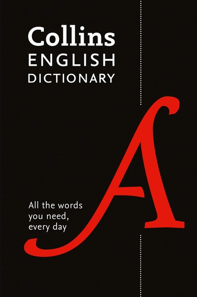 Paperback English Dictionary Essential: All the Words You Need, Every Day - Collins Essential - Collins Dictionaries - Books - HarperCollins Publishers - 9780008309435 - April 4, 2019