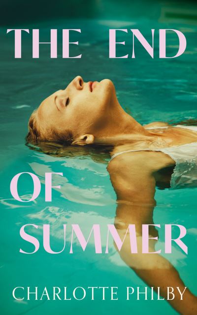 Cover for Charlotte Philby · The End of Summer (Paperback Book) (2024)