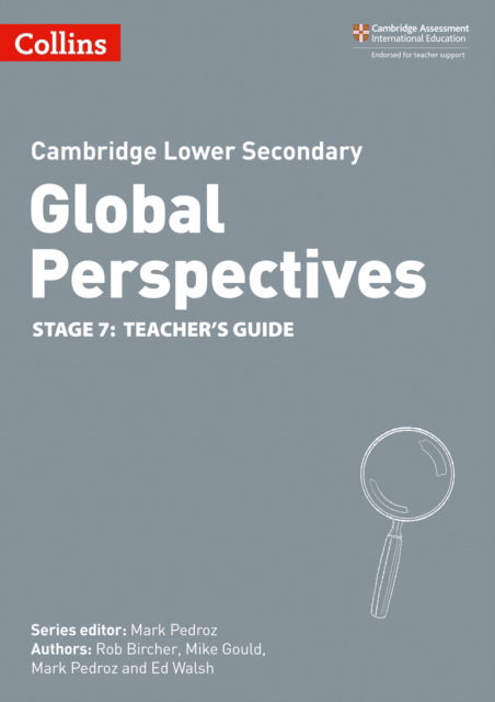 Cover for Rob Bircher · Cambridge Lower Secondary Global Perspectives Teacher's Guide: Stage 7 - Collins Cambridge Lower Secondary Global Perspectives (Paperback Book) (2023)