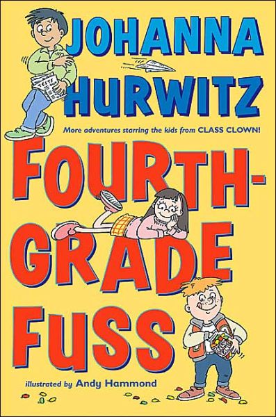 Fourth-grade Fuss - Johanna Hurwitz - Książki - HarperCollins - 9780060523435 - 10 sierpnia 2004