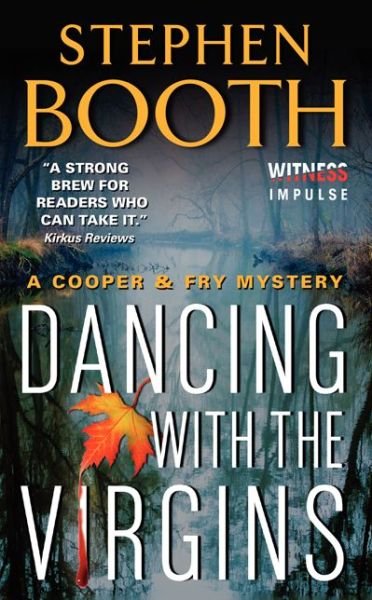 Cover for Stephen Booth · Dancing With the Virgins: A Cooper &amp; Fry Mystery - Cooper &amp; Fry Mysteries (Paperback Book) [Reprint edition] (2014)