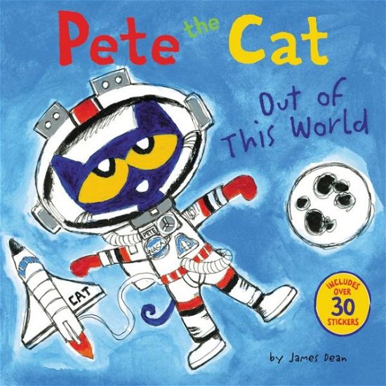 Cover for James Dean · Pete the Cat: Out of This World - Pete the Cat (Taschenbuch) (2017)