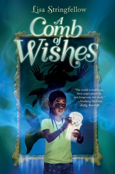 Cover for Lisa Stringfellow · A Comb of Wishes (Hardcover Book) (2022)