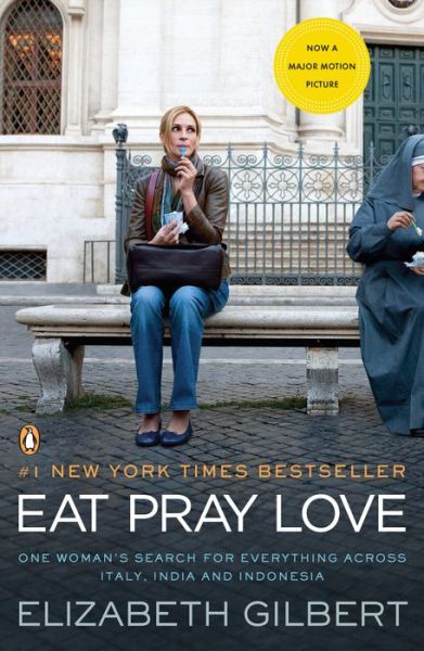 Eat,Pray,Love.Engl.Film Tie - E. Gilbert - Książki - Penguin Publishing Group - 9780143118435 - 29 czerwca 2010