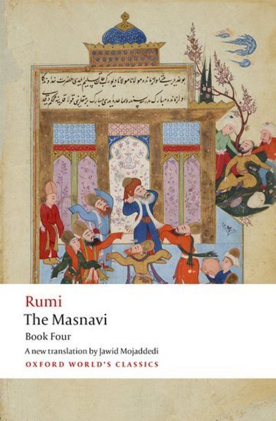 Cover for Jalal al-Din Rumi · The Masnavi. Book Four - Oxford World's Classics (Paperback Book) (2017)