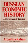 Cover for Arcadius Kahan · Russian Economic History: The Nineteenth Century (Pocketbok) (1989)