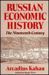 Cover for Arcadius Kahan · Russian Economic History: The Nineteenth Century (Pocketbok) (1989)