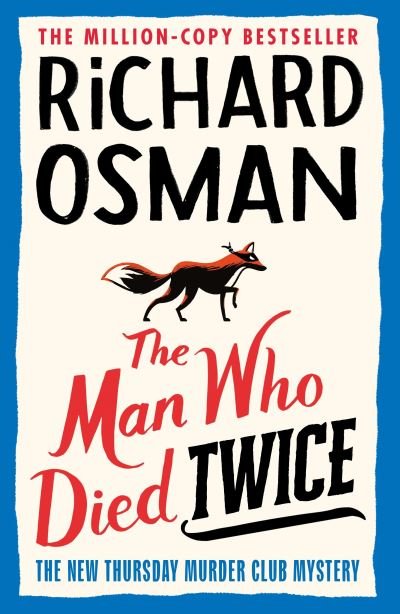 Cover for Richard Osman · The Man Who Died Twice (Paperback Book) (2021)