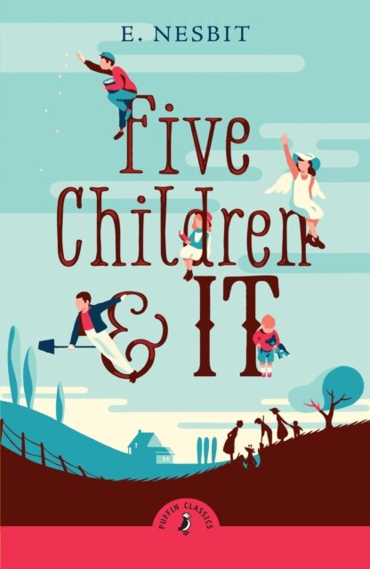 Cover for Edith Nesbit · Five Children and It (Taschenbuch) (2024)